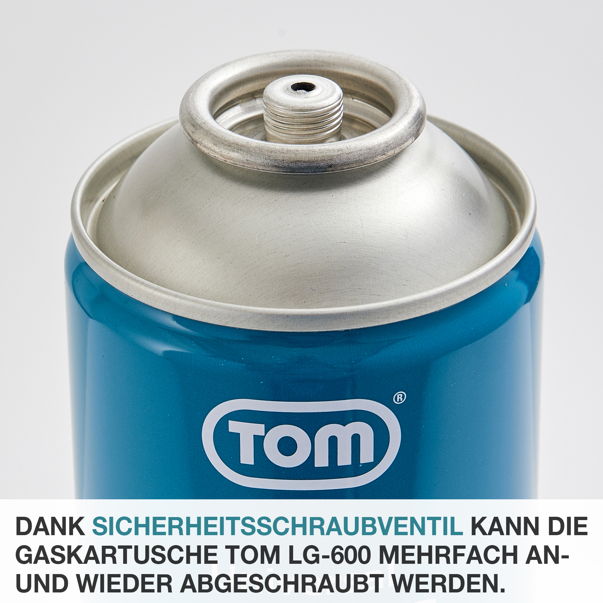 Gaskartusche TOM LG-600 mit Sicherheitsschraubventil ermöglicht mehrfaches An- und Abschrauben der Kartusche