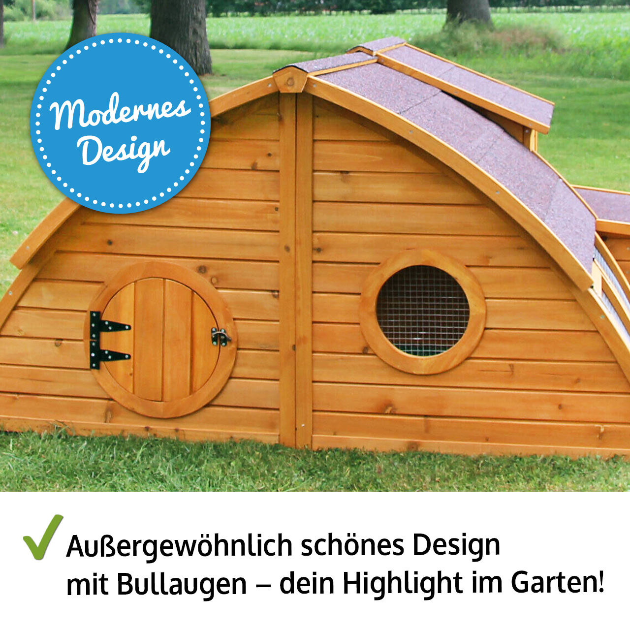 Außergewöhnlich schönes Design mit Bullaugen für einen modernen Look ein Highlight in deinem Garten