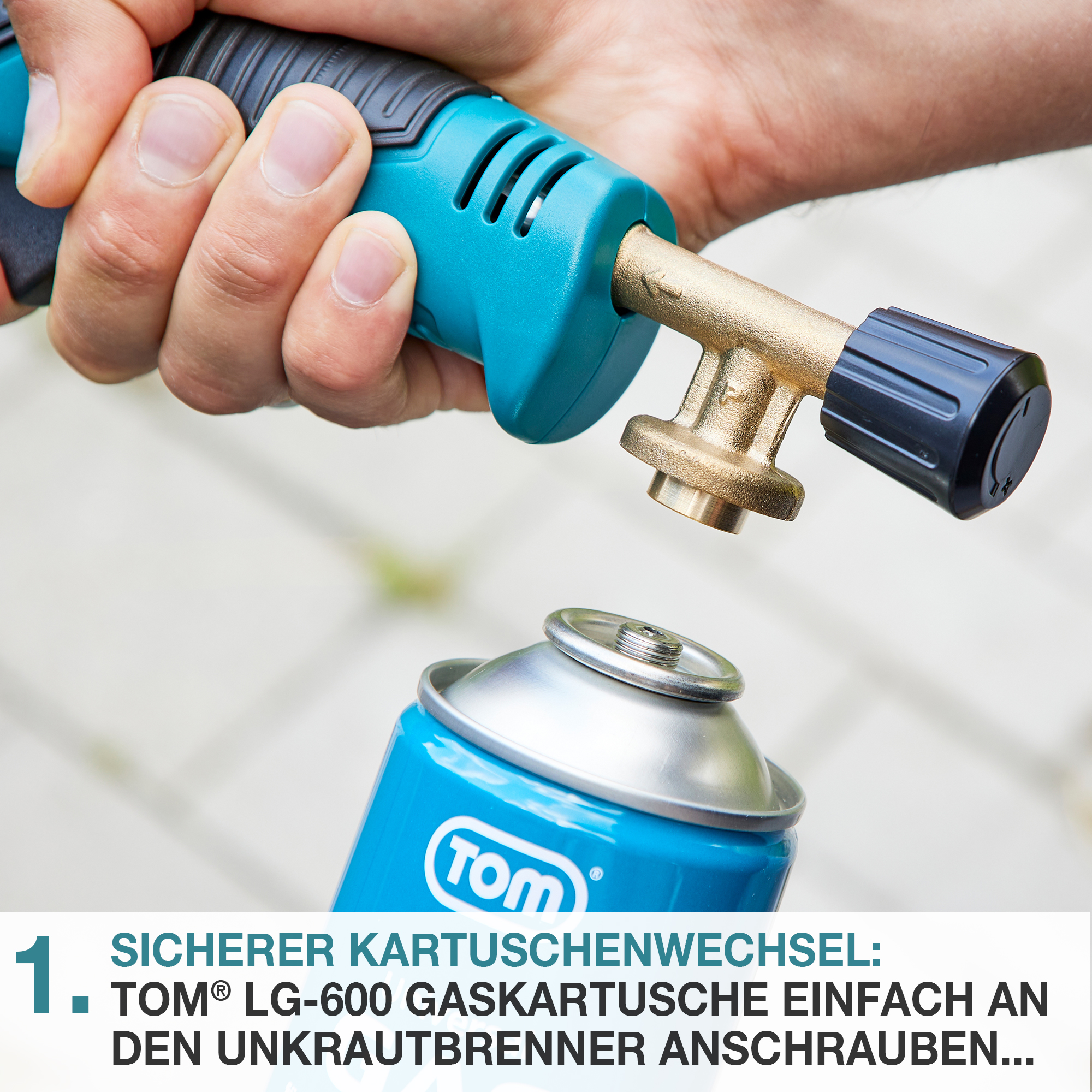 Sicherer Kartuschenwechsel TOM LG-600 Gaskartusche wird einfach an den Unkrautbrenner angeschraubt