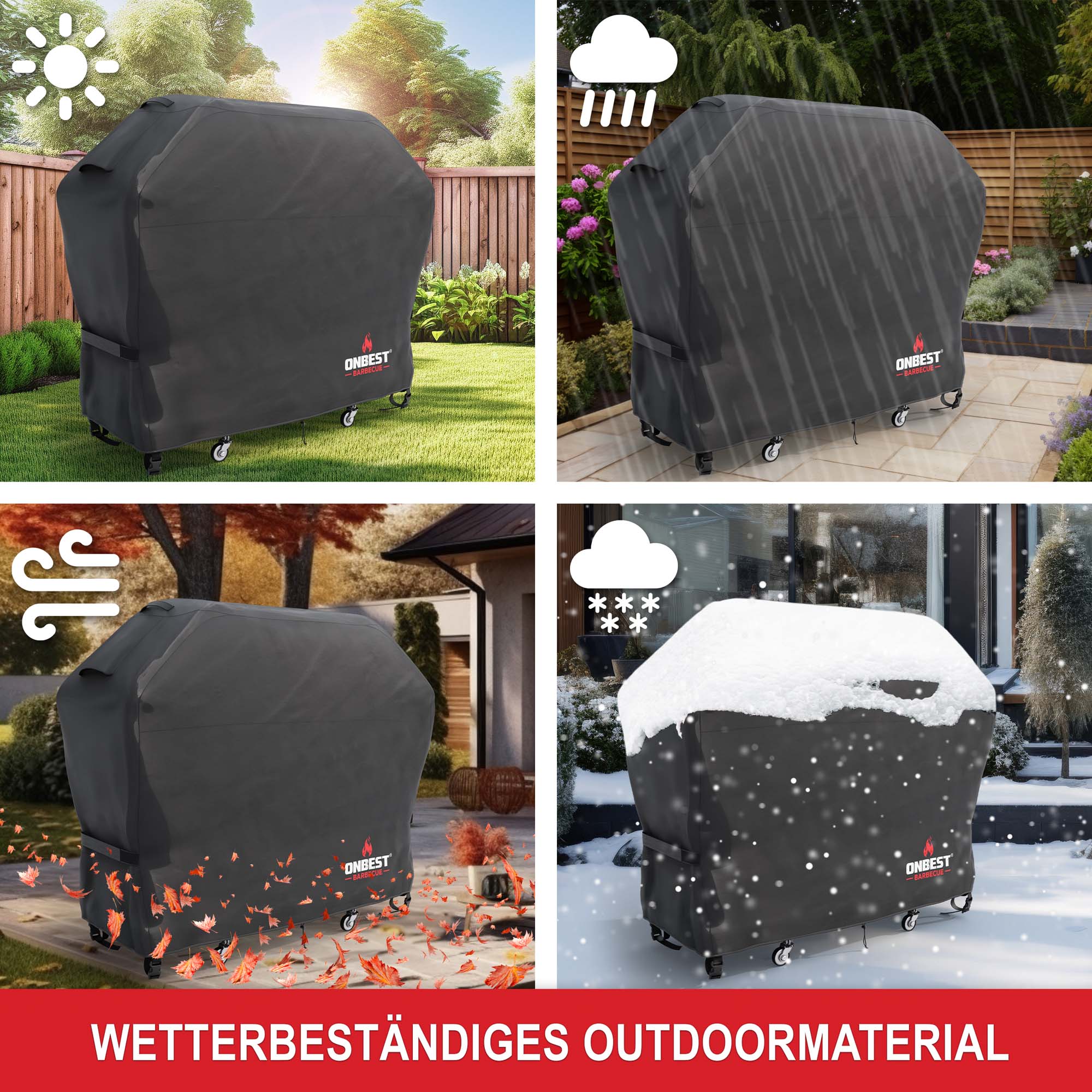 Wetterbeständiges Outdoormaterial schützt Ihren Grill bei Sonne Regen Wind und Schnee